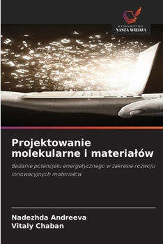 Paperback Projektowanie molekularne i materialów [Polish] Book