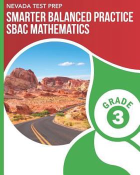 Paperback NEVADA TEST PREP Smarter Balanced Practice SBAC Mathematics Grade 3: Practice for the SBAC Mathematics Assessments Book