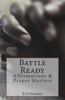 Paperback Battle Ready: Affirmations & Prayer Starters Book