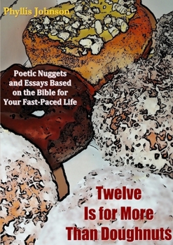 Paperback Twelve Is for More Than Doughnuts Book