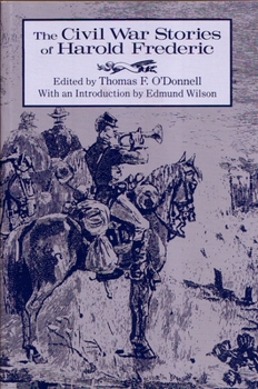 Paperback The Civil War Stories of Harold Frederic Book