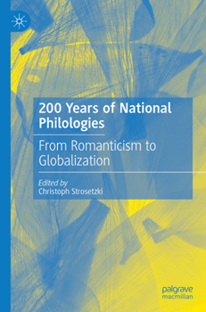 Paperback 200 Years of National Philologies: From Romanticism to Globalization Book