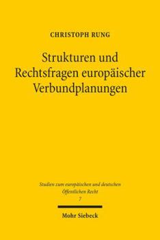 Paperback Strukturen Und Rechtsfragen Europaischer Verbundplanungen [German] Book