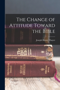 Paperback The Change of Attitude Toward the Bible Book
