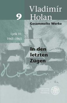 Hardcover Gesammelte Werke / Band 9: Lyrik VI: 1961-1965 [Czech] Book