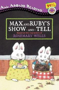 Max and Ruby's Show-and-Tell (All Aboard Books) - Book  of the Max and Ruby