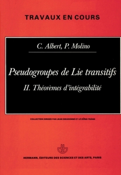 Paperback Pseudo groupes de lie transitifs, Volume 2: Théorème d'intégrabilité [French] Book