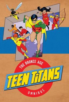 Hardcover Teen Titans: The Bronze Age Omnibus Book