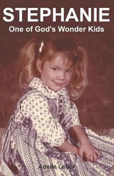 Paperback Stephanie: One of God's Wonder Kids Book