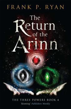 The Return of the Arinn - Book #4 of the Three Powers