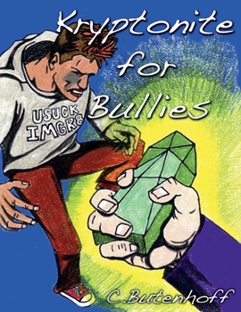 Paperback Kryptonite for Bullies Book