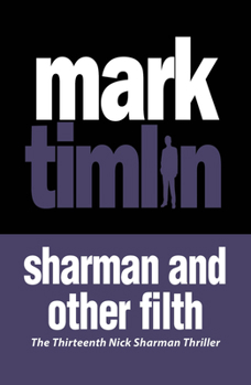 Paperback Sharman and Other Filth: Volume 13 Book