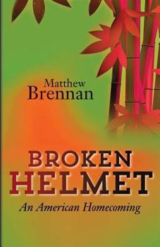 Paperback Broken Helmet: An American Homecoming Book
