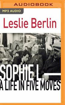 MP3 CD Sophie L.: A Life in Five Moves Book