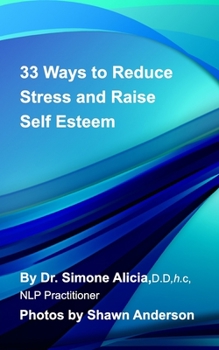 Paperback 33 Ways to Reduce Stress and Raise Self Esteem Book