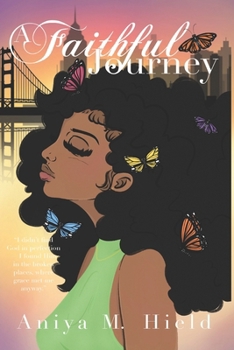 Paperback A FAITHFUL JOURNEY Book