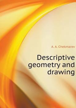 Paperback Descriptive geometry and drawing [Russian] Book