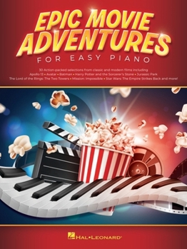 Paperback Epic Movie Adventures for Easy Piano: 30 Action-Packed Selections Arranged for Beginning Players Book