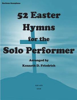 Paperback 52 Easter Hymns for the Solo Performer-bari sax version Book