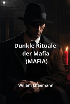 Paperback Dunkle Rituale der Mafia (Mafia) [German] Book