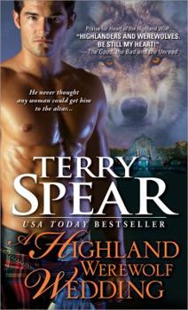 A Highland Werewolf Wedding - Book #3 of the Highland Wolf