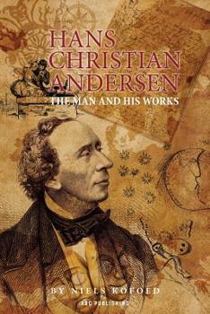 Paperback Hans Christian Andersen: The man and his works Book