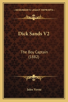 Dick Sands V2: The Boy Captain