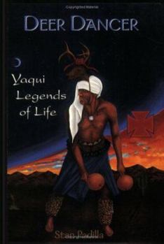 Paperback Deer Dancer: Yaqui Legends & Myths Book