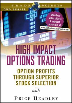 DVD-ROM High Impact Options Trading: Option Profits Through Superior Stock Selection (Wiley Trading Video) Book
