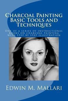 Paperback Charcoal Painting: Basic Tools and Techniques Book