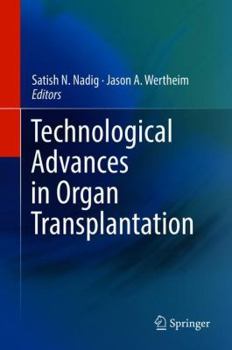 Hardcover Technological Advances in Organ Transplantation Book