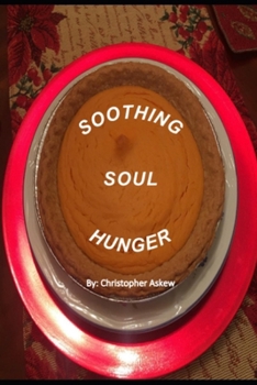 Paperback Soothing Soul Hunger Book