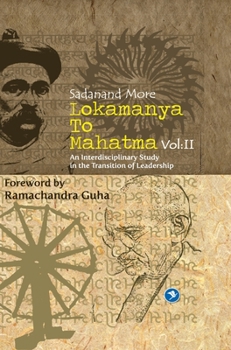 Hardcover Lokmanya To Mahatma - Vol.II Book