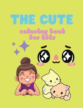 Cute coloring book: Coloring book for kids.