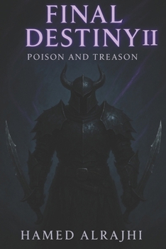 Paperback Final Destiny II: Poison and Treason Book