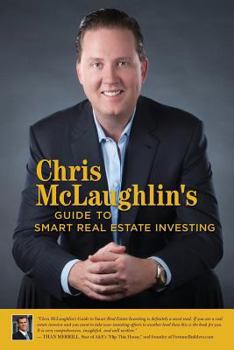 Paperback Chris McLaughlin's Guide to Smart Real Estate Investing Book