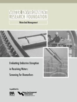 Paperback Evaluating Endocrine Disruption in Receiving Waters Book