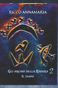 Paperback Gli arcani della Radura 2: Il tempo [Italian] Book