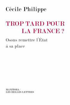 Paperback Trop Tard Pour La France ? [French] Book