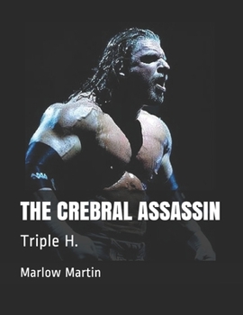 Paperback The Crebral Assassin: Triple H. Book