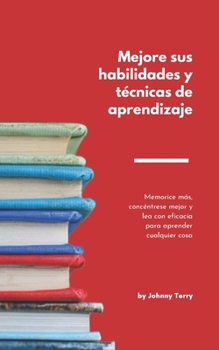 Paperback Mejore sus habilidades y técnicas de aprendizaje [Spanish] Book