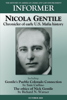 Paperback Informer: The History of American Crime and Law Enforcement - October 2020: Nicola Gentile, Chronicler of Early U.S. Mafia Histo Book