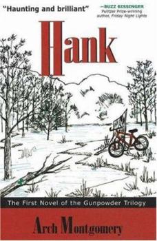Hardcover Hank: The First Novel of the Gunpowder Trilogy Book