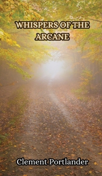 Hardcover Whispers of the Arcane Book