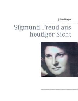 Paperback Sigmund Freud aus heutiger Sicht [German] Book