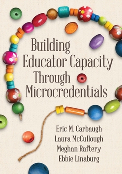 Paperback Building Educator Capacity Through Microcredentials Book