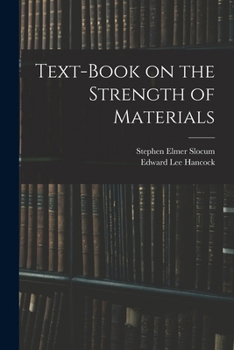 Text-book on the strength of materials