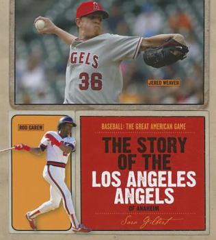 Library Binding The Story of the Los Angeles Angels of Anaheim Book