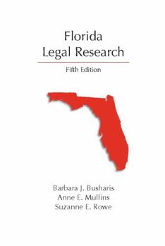 Paperback Florida Legal Research (Legal Research Series) Book