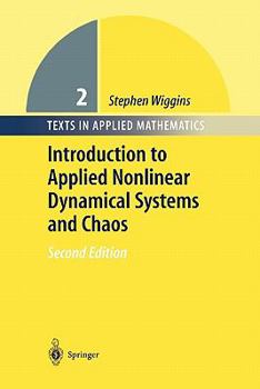 Paperback Introduction to Applied Nonlinear Dynamical Systems and Chaos Book